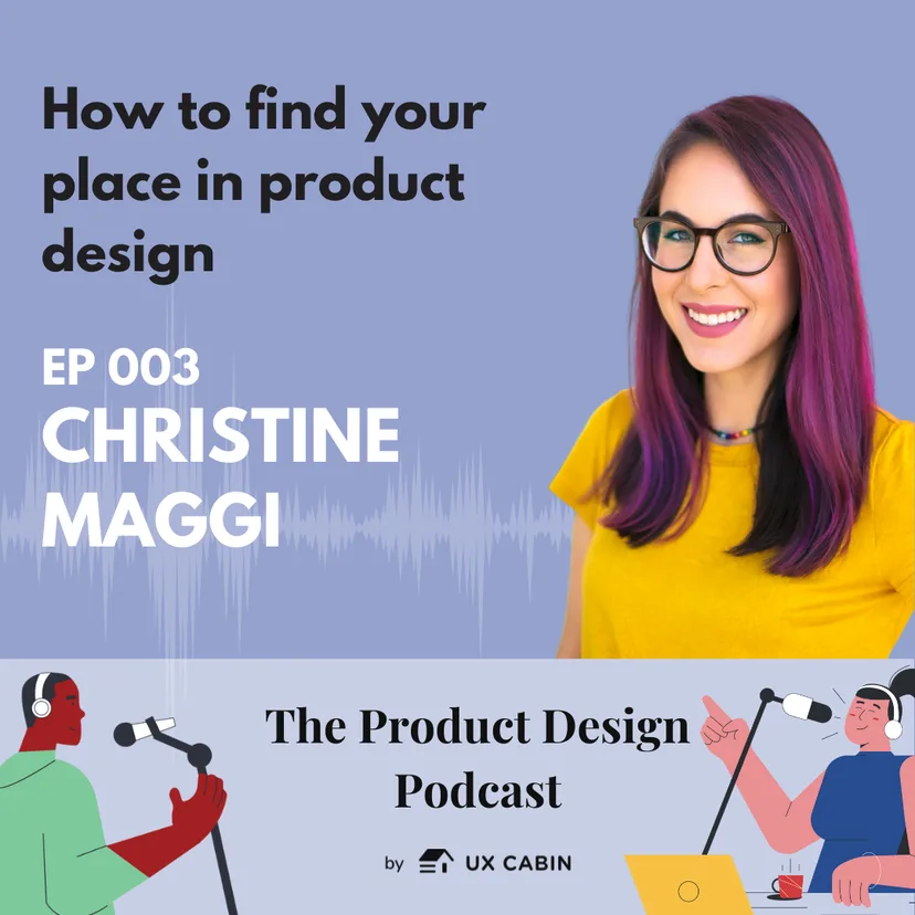 Christine Maggi - How to find your place in product design